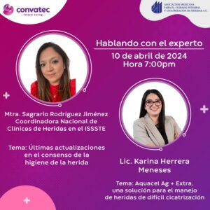 Hablando con el Experto: Actualidades en la higiene de la herida y Aquacel Extra Ag para el manejo de la infección